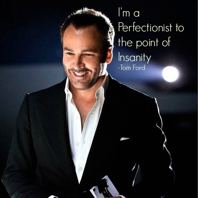 Tom ford quotes from visionaries #4