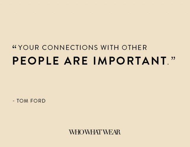 18 Tom Ford Quotes Every Perfectionist Can Relate To - Jay Jay Ghatt