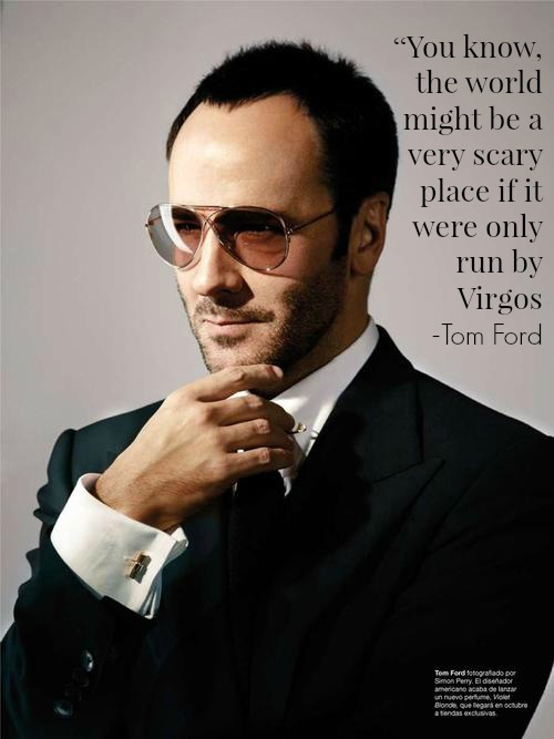 18 Tom Ford Quotes Every Perfectionist Can Relate To - Jay Jay Ghatt