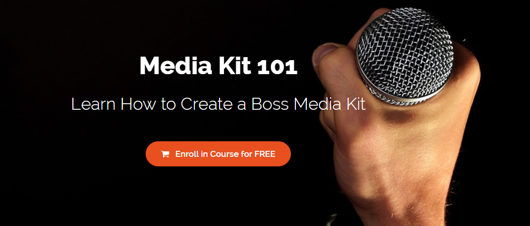 FREE How To Create a Boss Media Kit 101 Course (SIGN UP)