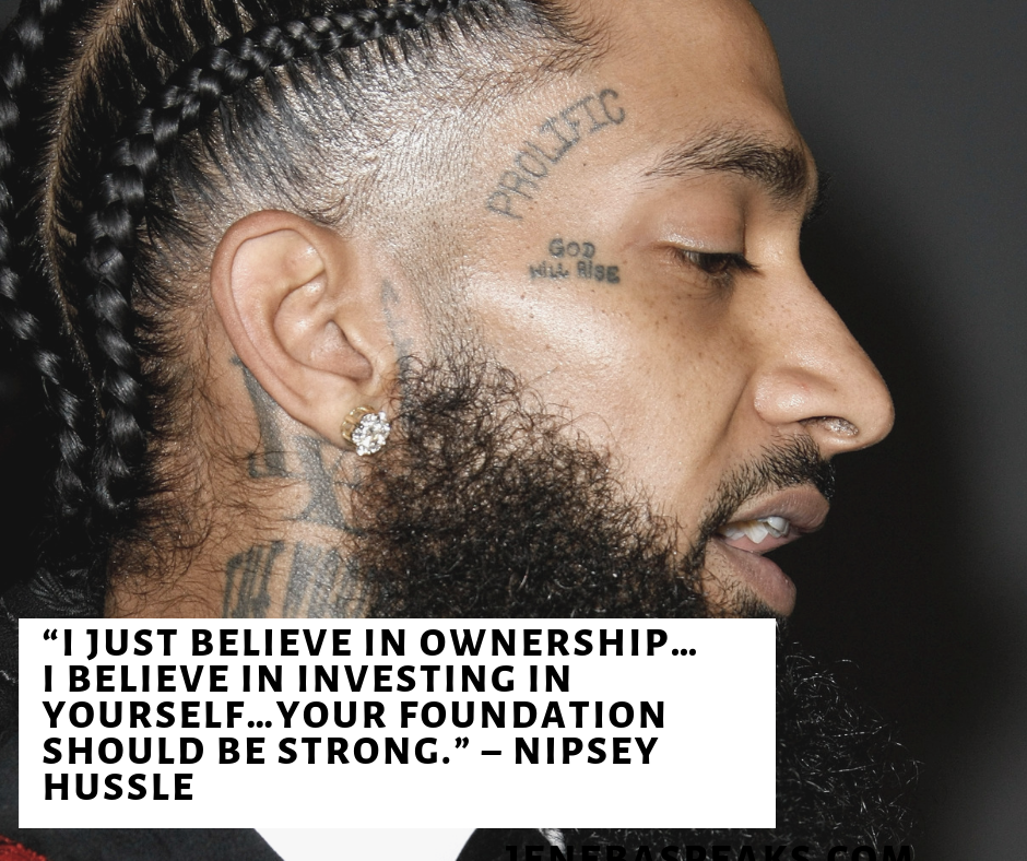 10 Nipsey Hussle Quotes to Inspire and Motivate