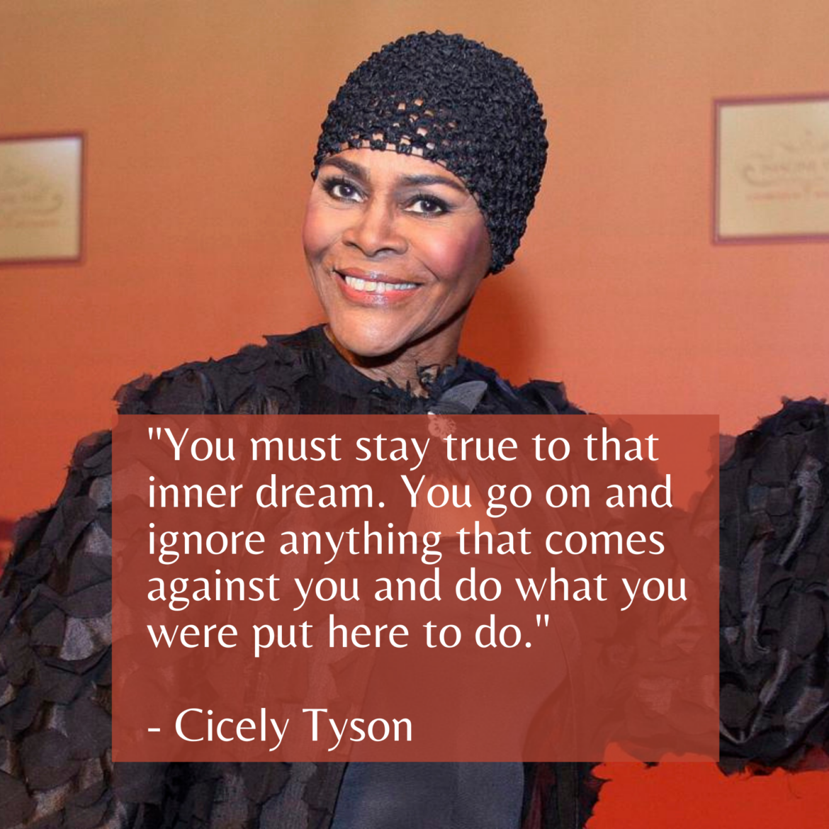 13 Cicely Tyson Quotes That Inspire - Jay Jay Ghatt